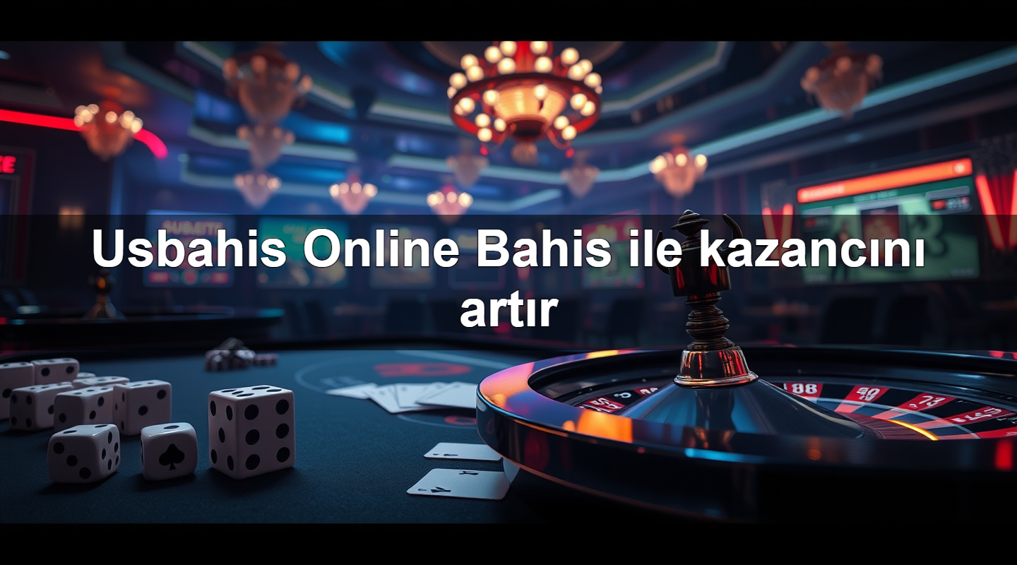 Usbahis Online Bahis ile kazancını artır 2 Usbahis Online Bahis ile kazancını artır